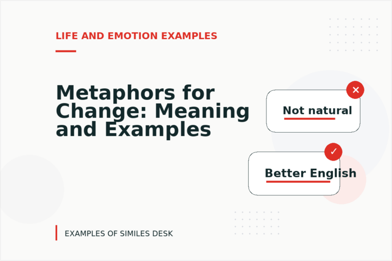 Metaphors for Change: Meaning and Examples
