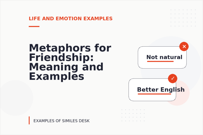 Metaphors for Friendship: Meaning and Examples Metaphors for Friendship: Meaning and Examples